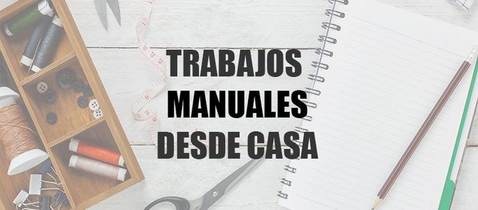 trabajos-manuales-desde-casa