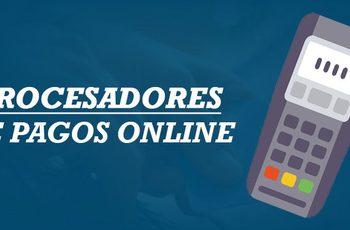 procesadores de pago